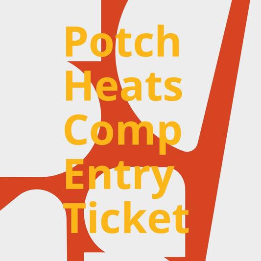 Competition Entry – Potch Heats - 25-27 Aug 2023